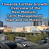 Towards Further GrowthﾐOverview of the New Medium-Term Management Plan and its Mission
